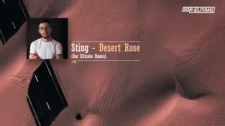 Sting - Desert Rose (Dor Eliyahu Remix)