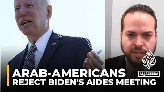 Arab and Muslim-American community leaders reject a meeting with aides of US president Joe Biden