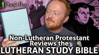 The Lutheran Study Bible (reviewed by a non-Lutheran!)