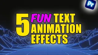 5 Fun Text Animations To Learn In Premiere Pro | Tutorial