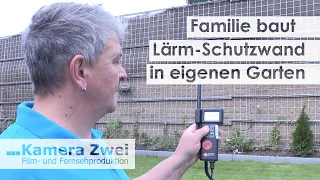 Ehepaar baut Lärmschutzwand in Garten  | Kamera Zwei