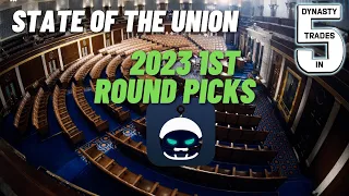 2023 FIRST ROUND PICKS in Dynasty (The State of the Union ) - Dynasty Fantasy Football 2022