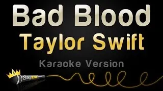 Taylor Swift - Bad Blood (1989 Karaoke Version)