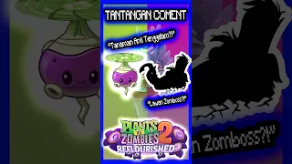 Tantangan Coment (PVZ2 Versi Refloris #51)