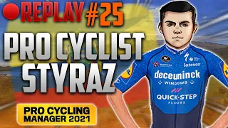 UNE HISTOIRE DE SECONDES #25 PRO CYCLIST STYRAZ - Pro Cycling Manager 2021