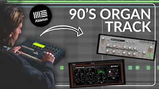 Laying Down The Foundations For A 90's Style Organ Track