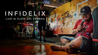 Infidelix - Live in Playa del Carmen, Mexico