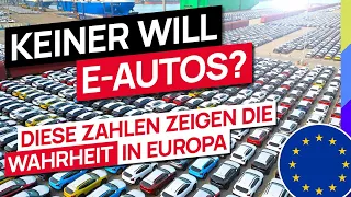 Keiner will E-Autos? - Diese Zahlen zeigen die Wahrheit in Europa