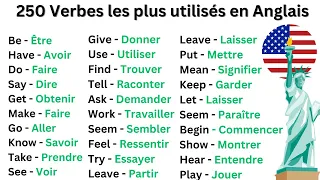 250 Verbes Anglais les plus utilisés | 250 Most Used English Verbs