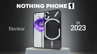 Nothing Phone 1 Review In 2023...