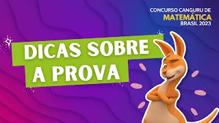 Dicas Sobre a Prova - Concurso Canguru 2023