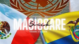 "MASIOSARE" (Tiradera a Ecuador) - Sieck 🇲🇽 @cesarmbeatz