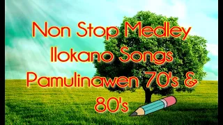 Non Stop Ilokano Songs Pamulinawen 70's & 80's