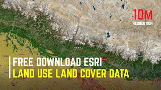 ESRI Land Use Land Cover Data 2022 Download || 10M Resolution Latest Land Cover Data || The GIS Hub