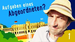 Aufgaben eines Abgeordneten? Max Schmidt fragt nach! | Bayerischer Landtag