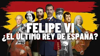 FELIPE VI 👑 ¿El último rey de España? 🇪🇸 Desafíos y similitudes históricas de su reinado