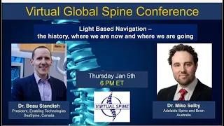 "Light Based Spine Navigation" with Dr. Michael Selby and Dr. Beau Standish. Jan 5th, 2023.