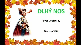 Pavol Dobšinský - DLHÝ NOS (audio rozprávka)