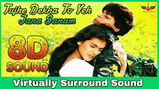 Tujhe Dekha To Yeh Jaana Sanam | 8D Audio Song | DDLJ | Hindi 3D/8D Songs