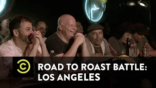 Road to Roast Battle: Los Angeles - Uncensored