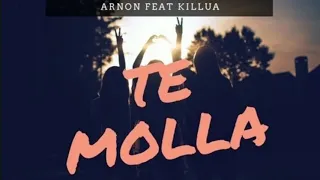 ARNON ft. Killua - Te Molla