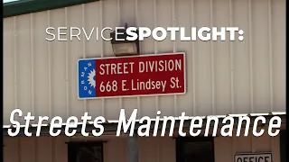 ServiceSPOTLIGHT: Streets Maintenance