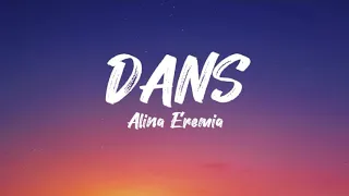 Alina Eremia - Dans | Versuri | Official Video