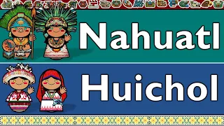 UTO-AZTECAN: NAHUATL & HUICHOL