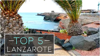 Lanzarote | TOP 5 BEST PLACES to Visit