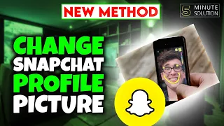 How to change Snapchat profile picture 2023