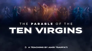 Amir Tsarfati: The Parable of the Ten Virgins