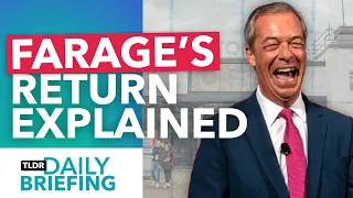 How Will Farage's Return Affect the UK Election?