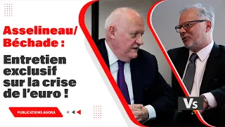 Asselineau / Béchade : entretien exclusif sur la crise de l’euro !