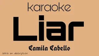 Camila Cabello - Liar ( KARAOKE con coros )