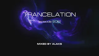 Alaks - TRANCELATION 506 (20_05_2023)