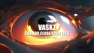 #melodictechno #techno #djproducer Vaskz - Can you close your eyes - Original mix