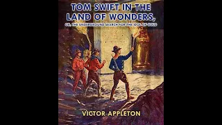 Tom Swift in the Land of Wonders by Victor Appleton - Audiobook