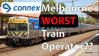 Connex: Melbourne's Worst Rail Operator