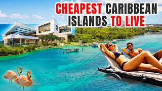 8 Cheapest Countries In The Caribbean To Live | Lowest Cost of Living