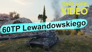World of Tanks 60TP Lewandowskiego - 12 Kills 10K Damage - 1 vs 4