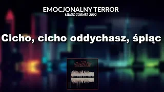 TILT - Cicho, cicho oddychasz śpiąc | Album "Emocjonalny terror" | Music Corner | 2002