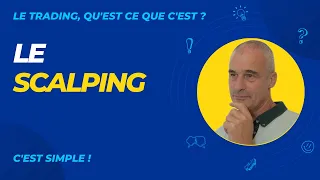 COMPRENDRE le SCALPING