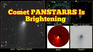 Comet PANSTARRS Is Brightening Up, Moving Opposite to ATLAS/ C/2017 T2