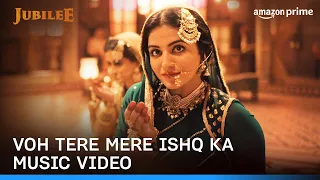 Voh Tere Mere Ishq Ka | Jubilee | Music Video | Sunidhi Chauhan, Amit Trivedi | Prime Video India
