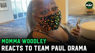 Momma Woodley reacts to Team Jake Paul insult drama: "Is he re*****?"