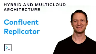 Replicate Data Between Multicloud Kafka Clusters with Confluent | Hybrid and Multicloud Architecture