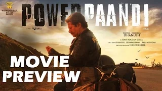 Pa. Paandi Preview by Trendswood | Dhanush Rajkiran | Powerpaandi Preview