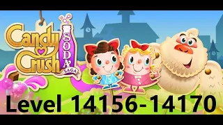 Candy Crush Soda Saga - Level 14156-14170