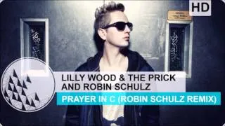 lilly Wood & Robin Schulz - Prayer In C (Official HD Audio)