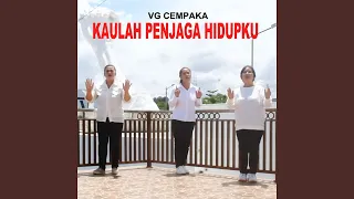 Kau Penjaga Hidupku